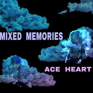 Mixed Memories (Explicit)