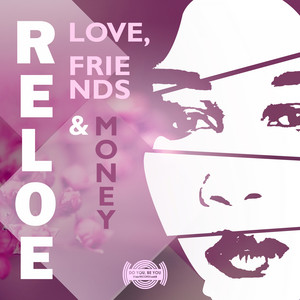 Love, Money & Friends (Original Mix)