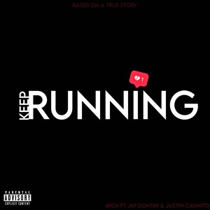Keep Running (Explicit)