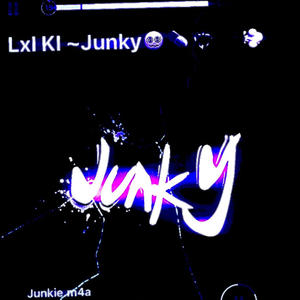 Junky (Explicit)