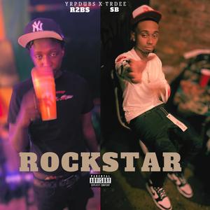 Rockstar (feat. Trdee) [Explicit]