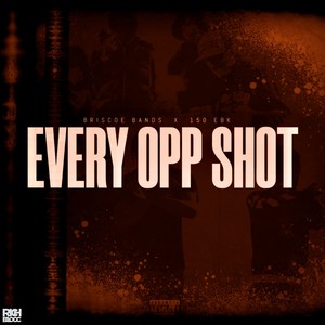 Every Opp Shot (Explicit)