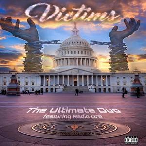 Victims (feat. Radio Dre) [Explicit]