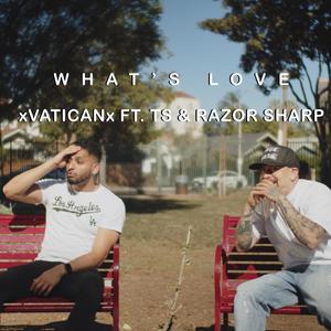 Whats Love(feat. Razor Sharp)