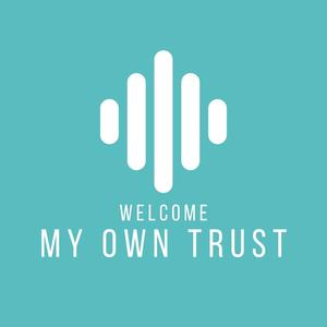 MY OWN TRUST