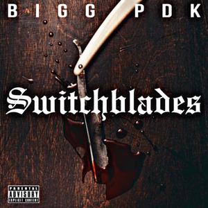 Switchblades (Explicit)