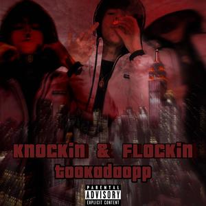 Knockin & Flockin (Explicit)