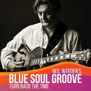 Turn Back the Time - Blue Soul Groove