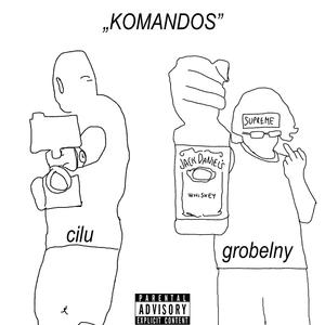 KOMANDOS (feat. GROBELNY) [Explicit]