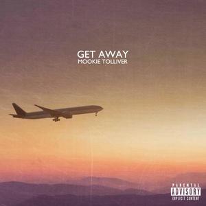 Get Away (Explicit)