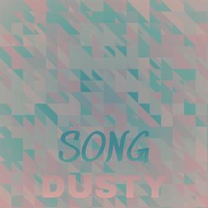 Song Dusty