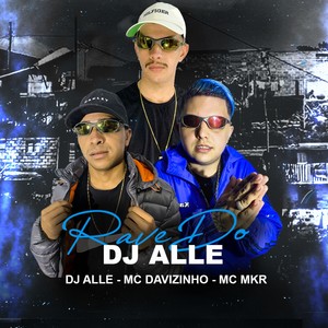 Rave do Dj Alle (Explicit)