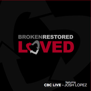 Broken. Restored. Loved.