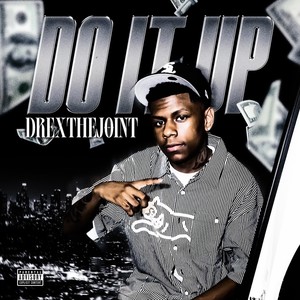 Do It Up (Explicit)