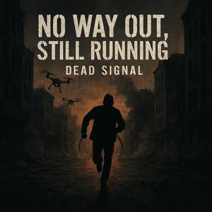 No Way Out Still Running