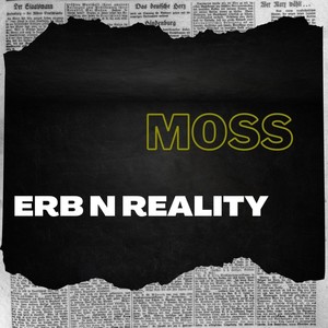 Erb N Reality (Explicit)