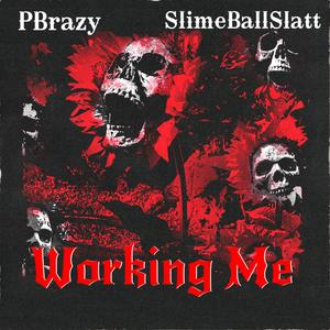 Working Me (Explicit)