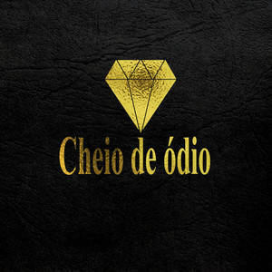 Cheio de ódio (Explicit)