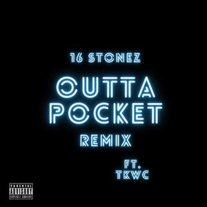 Outta Pocket (feat. TKWC) (Remix|Explicit)