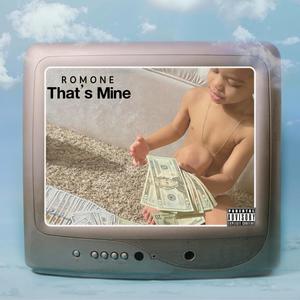 That's Mine (Explicit)