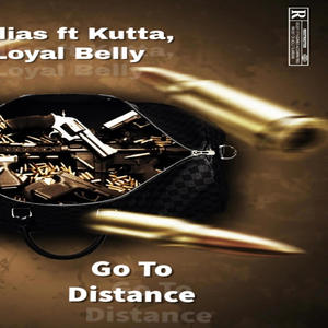 Go To Distance (feat. Loyal Belly & Kutta) [Explicit]