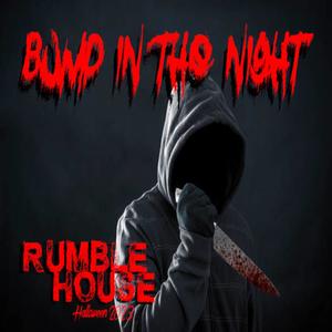 Bump in the Night (Explicit)