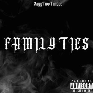 Family Ties (Explicit)