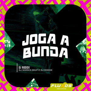 Joga a Bunda (Explicit)