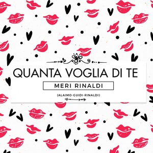 Quanta Voglia di te