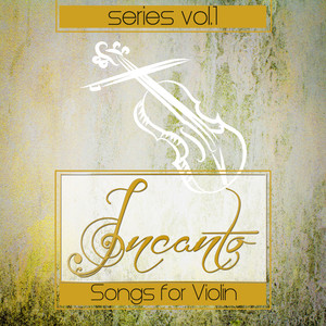 Incanto Series Vol.1 Songs for Violin