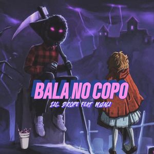 Bala no Copo (Explicit)