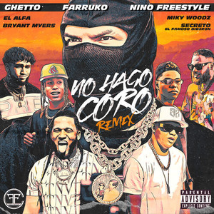 No Hago Coro (Remix) [Explicit]