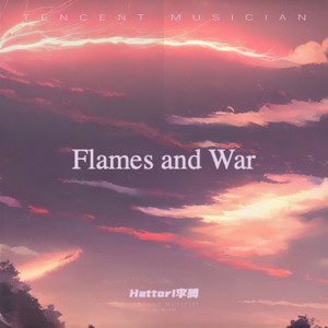 Flames and War