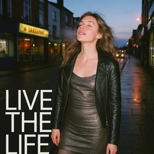 Live The Life