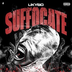 Suffocate (Explicit)