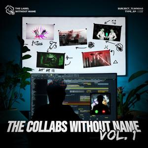 The Collabs Without Name, Vol.1