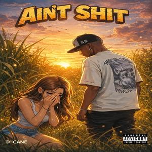 Ain't Shit (Explicit)