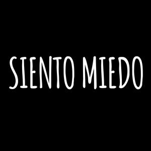 Siento Miedo