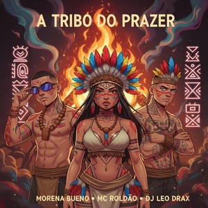 A Tribo do Prazer