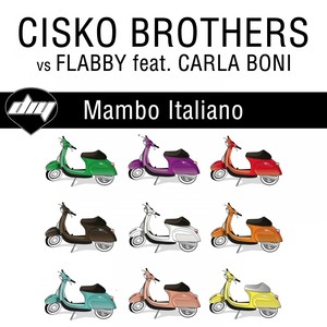 Mambo italiano (Cisko Brothers Vs Flabby|Enry b europop mix)