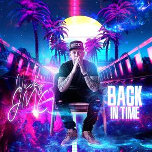 Back In Time (Explicit)