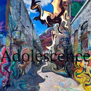 Adolescence (Explicit)