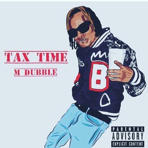 Tax Time (Explicit)