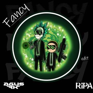 Fancy (Edit) (feat. Ripa)