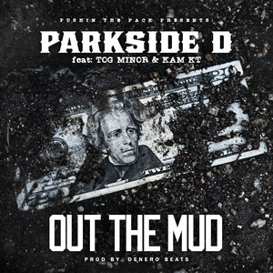 Out the Mud (Explicit)