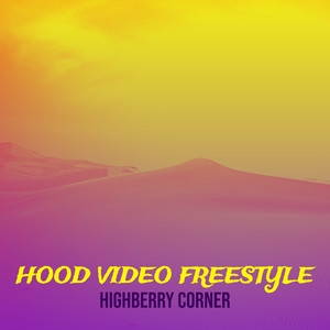 Hood Video (Freestyle) [Explicit]