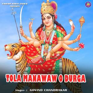 Tola Manawaw O Durga