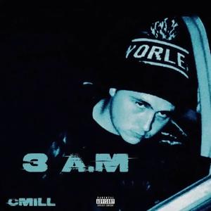 3 A.M (Explicit)