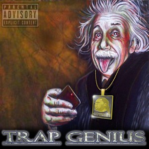 Trap Genius (Explicit)