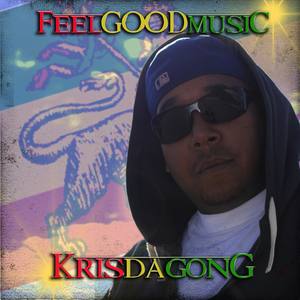 Feel Good Music (Explicit)